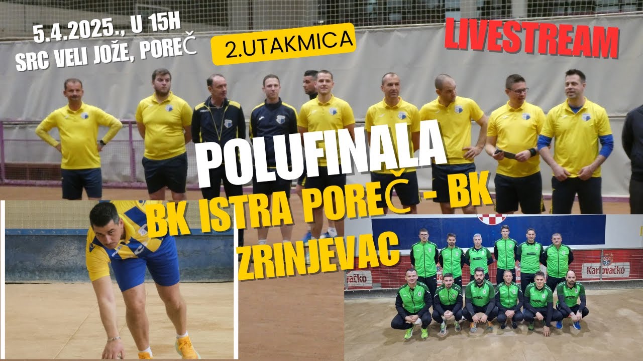 BK ISTRA POREČ - BK ZRINJEVAC - 2.utakmica polufinala Superlige