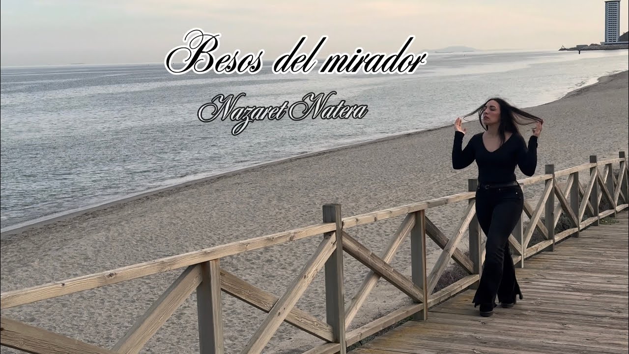 Nazaret Natera - Besos del mirador