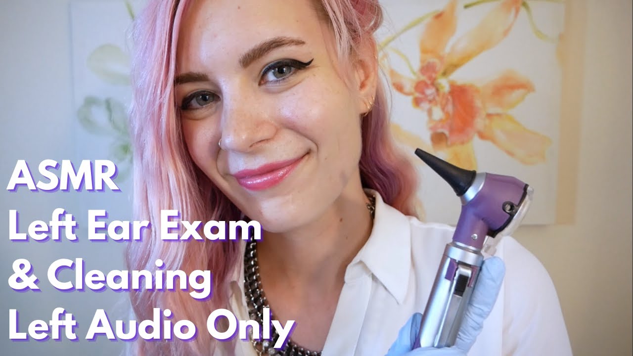 ASMR Left Ear Exam & Cleaning | Soft Spoken Medical RP
