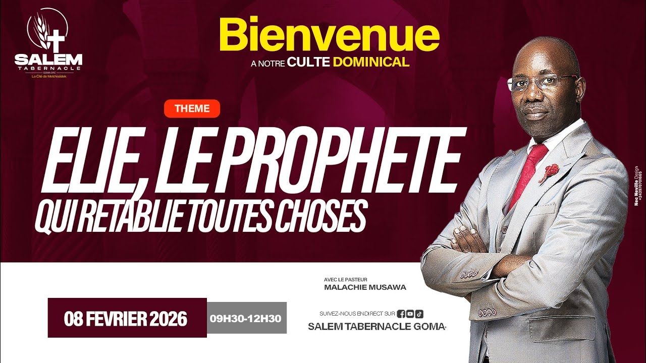 SPECIAL DIMANCHE 08.02.2026/ Thème : ELIE LE PROPHETE QUI RETABLIT TOUTE CHOSE/ PAST MALACHIE