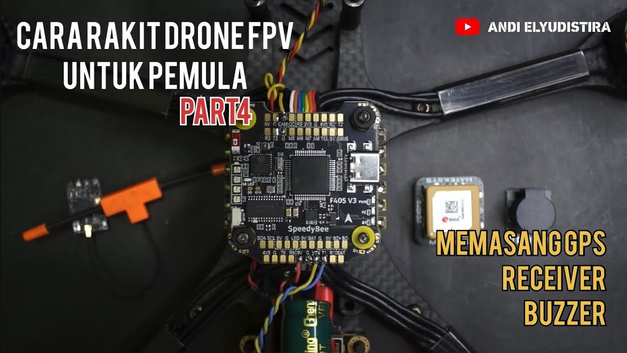 CARA MEMASANG GPS RECEIVER DAN BUZZER | CARA RAKIT DRONE FPV UNTUK PEMULA