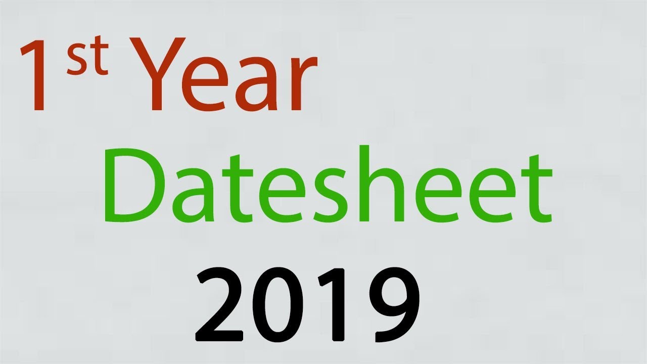 1st Year datesheet 2019 | Class 11 Datesheet 2019