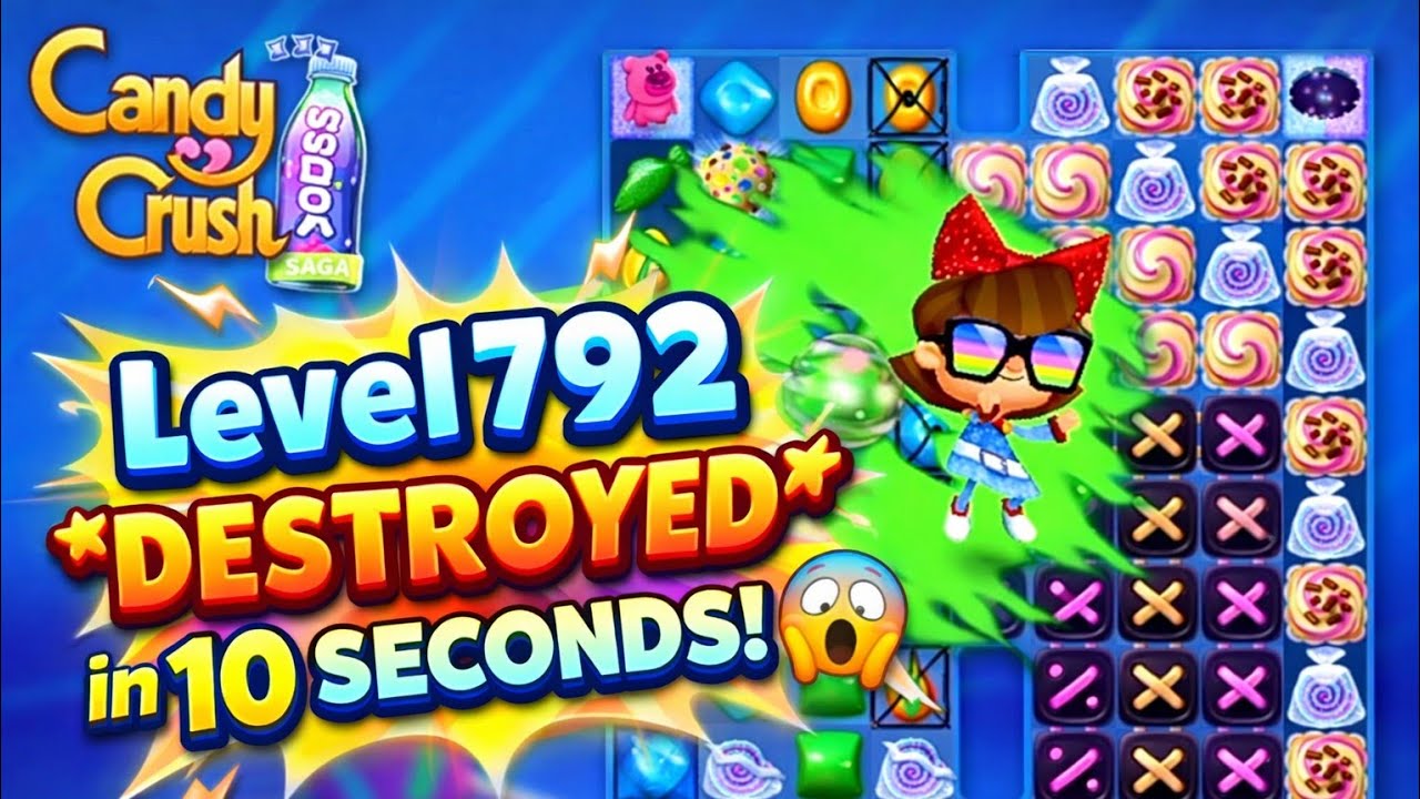 Candy Crush Soda Saga Level 792 *DESTROYED* in 10 SECONDS! (ULTRA HARD LEVEL CRUSHED FAST!)
