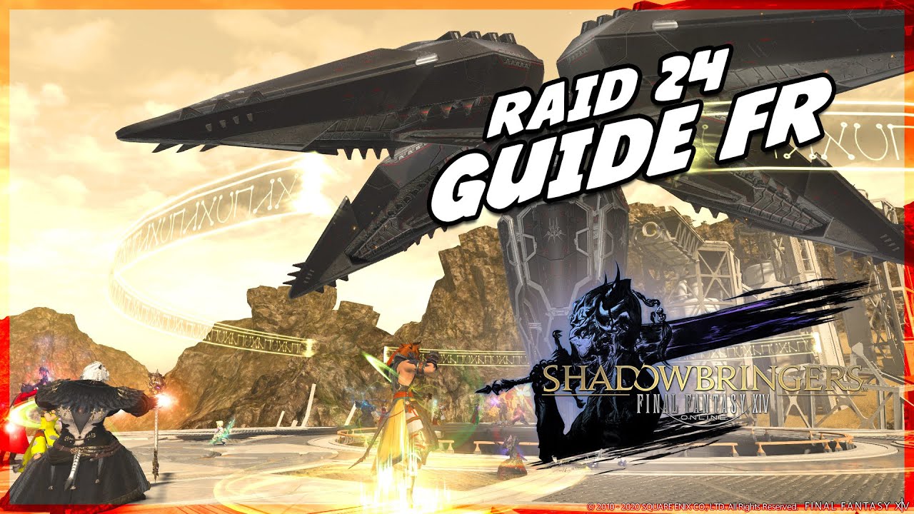 La base militaire des Pantins Raid 24 Guide - FFXIV Shadowbringers !