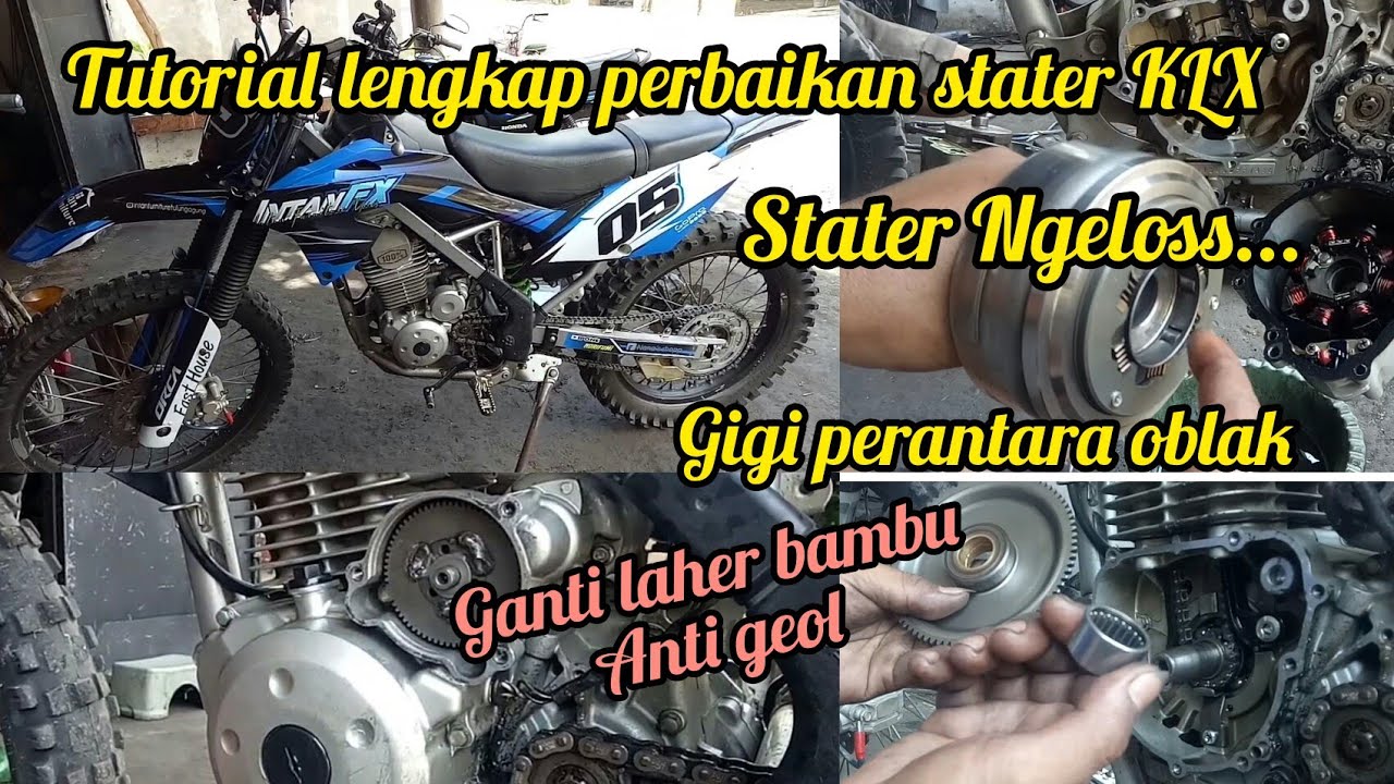 Perbaikan Stater KLX ngeloss//ganti laher bambu gear comp