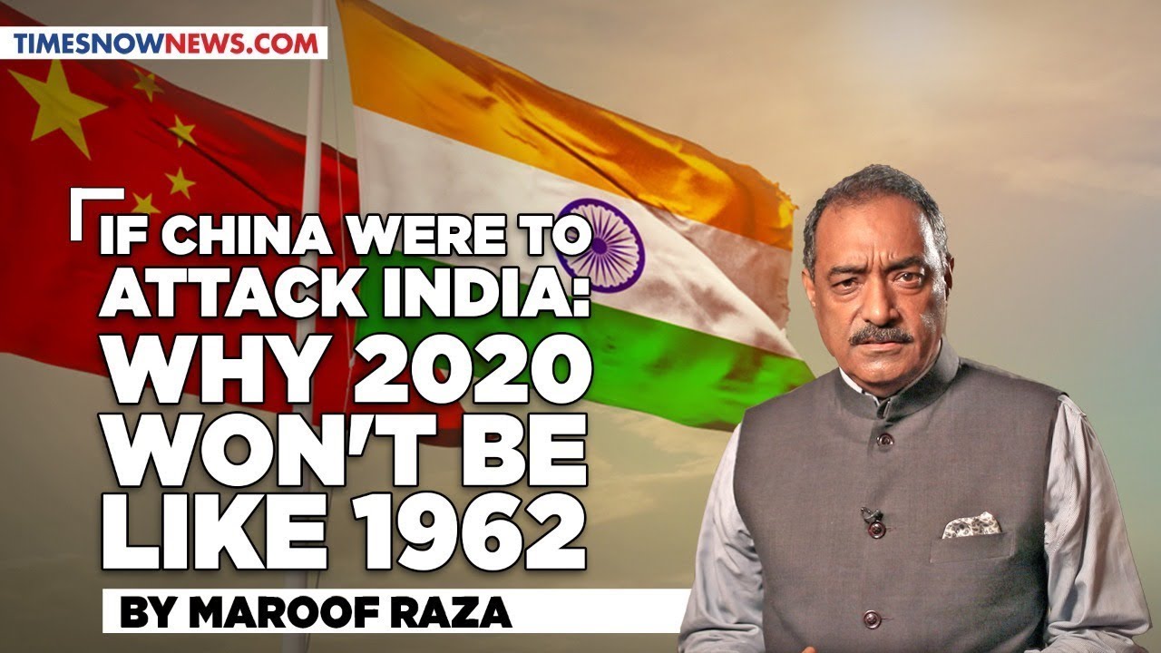 If China Were To Attack India: Why 2020 Won't Be Like 1962