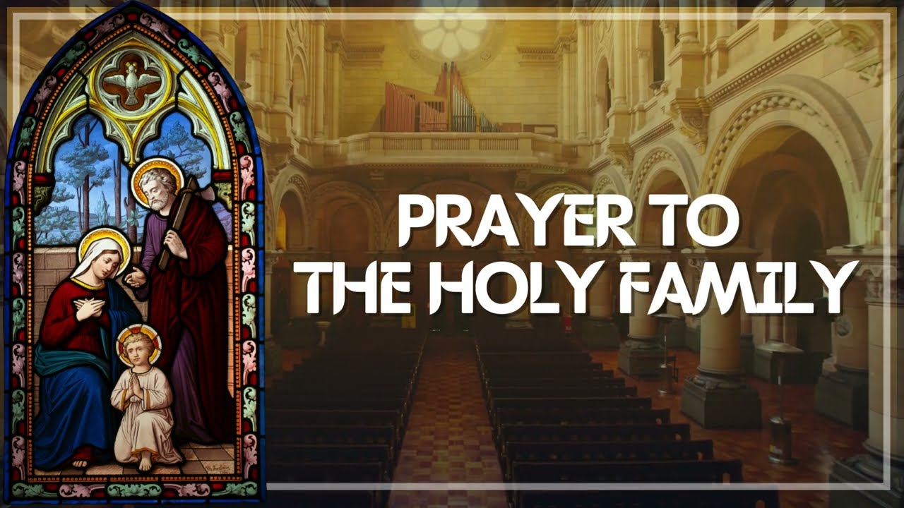🏠 Powerful Prayer to the Holy Family for Healing, Peace, and Protection | Sanctified Moments