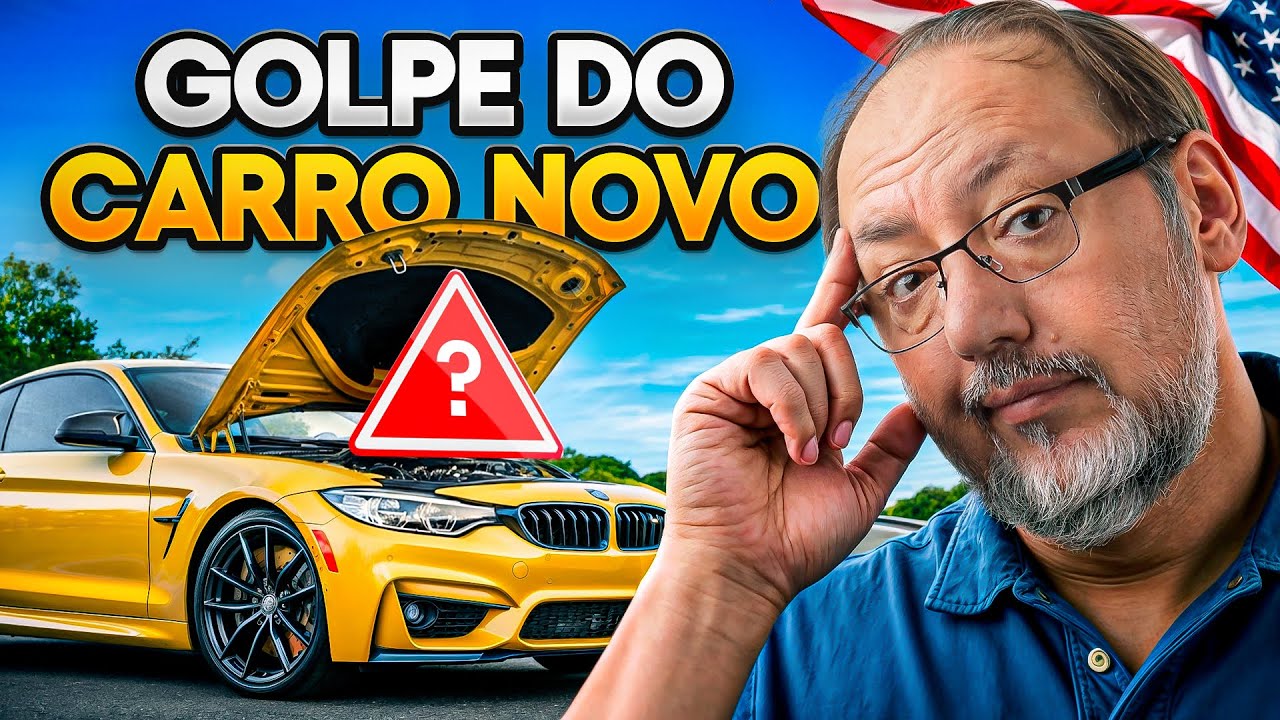 COMO EVITAR O GOLPE DO CARRO NOVO - E MAIS DICAS PRA VIVER BEM NOS EUA. 