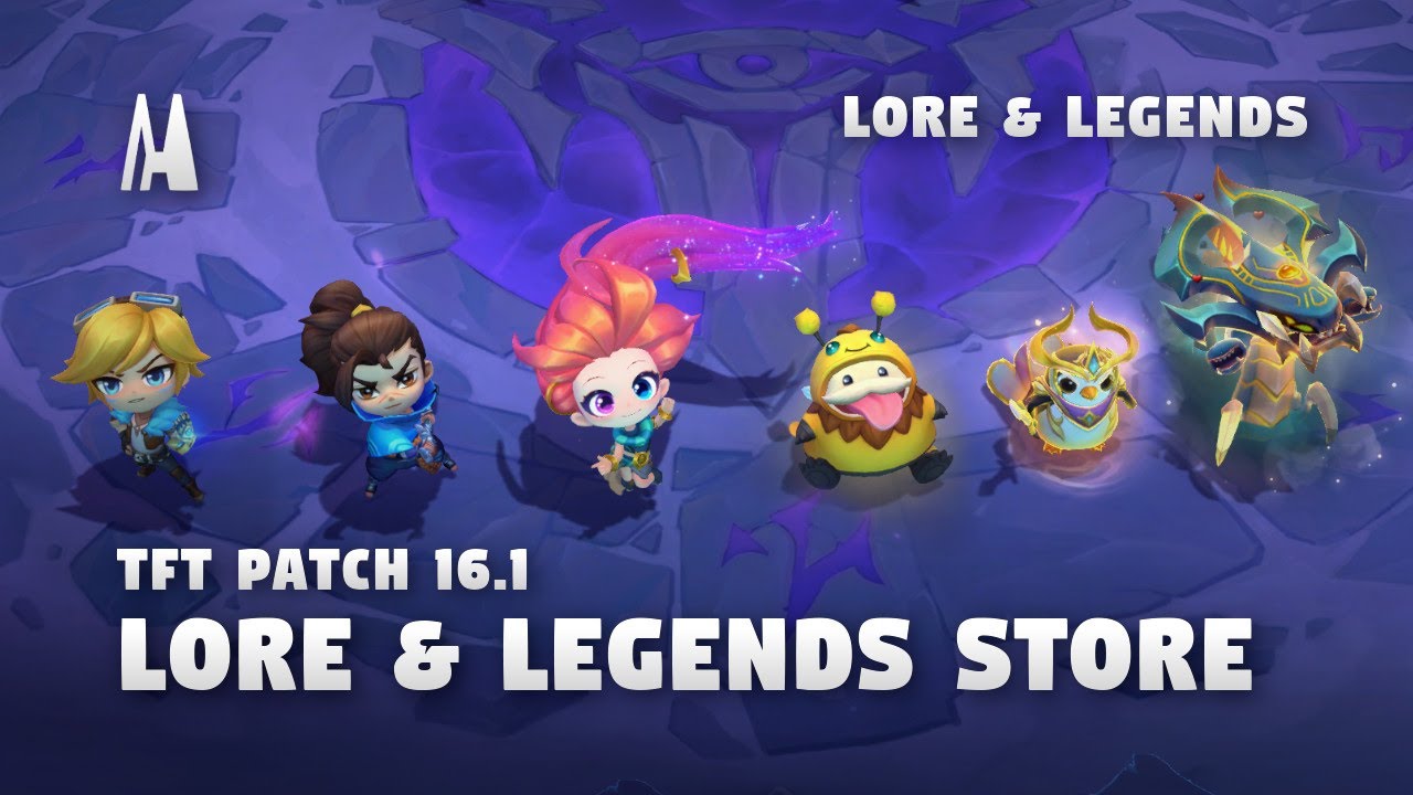 LORE & LEGENDS STORE | TFT 16.1