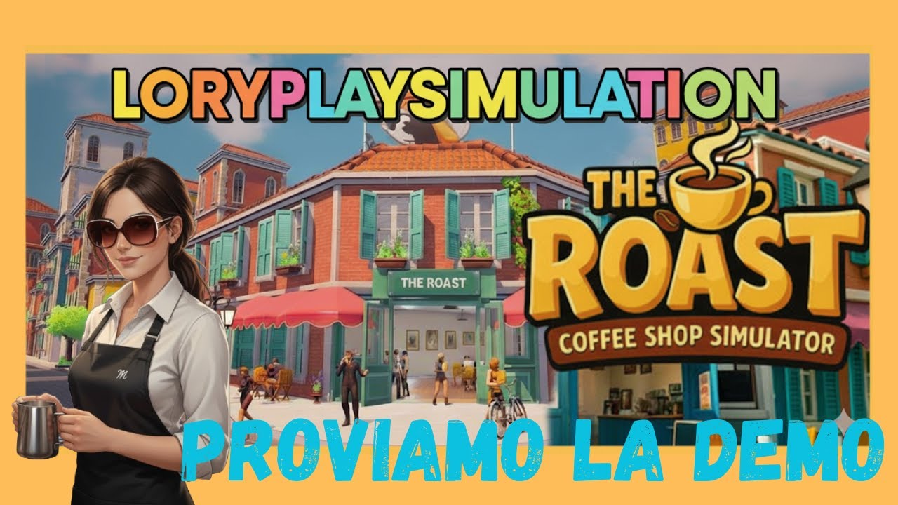 ROAST COFFE SHOP SIMULATOR DEMO GAMEPLAY ITA...L'imperatrice del caffè...Ep.1
