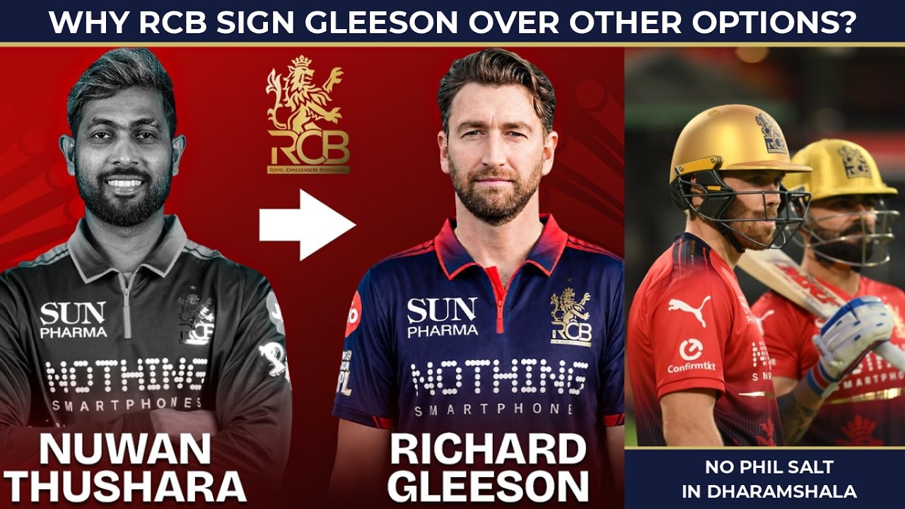 RCB Sign England Pacer Richard Gleeson for IPL 2026 | Nuwan Thushara Ruled Out | Phil Salt Update