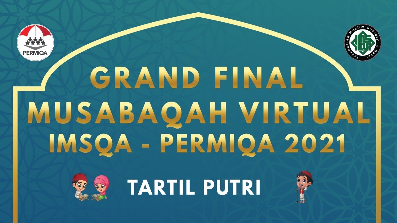 MuVi-IMSQA : Lomba Tartil Putri - Grand Final 2021