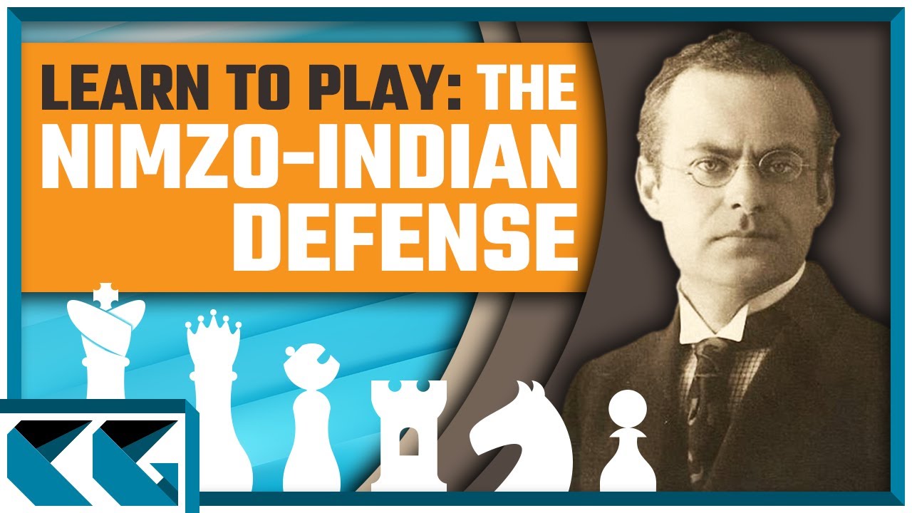 Chess Openings: Learn to Play the Nimzo-Indian Defense!