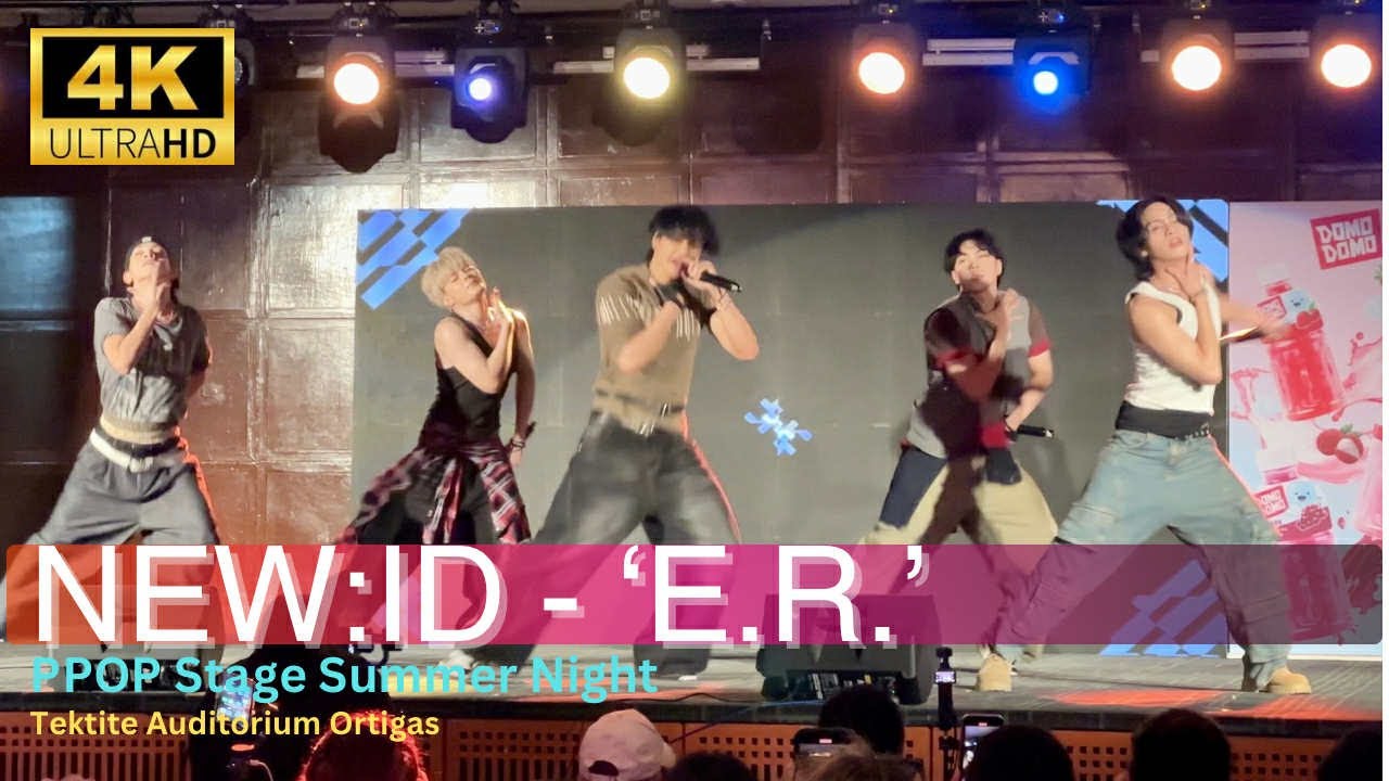 [FANCAM] NEW:ID - 'E.R' Performance at PPOP Stage Summer Night (052525)