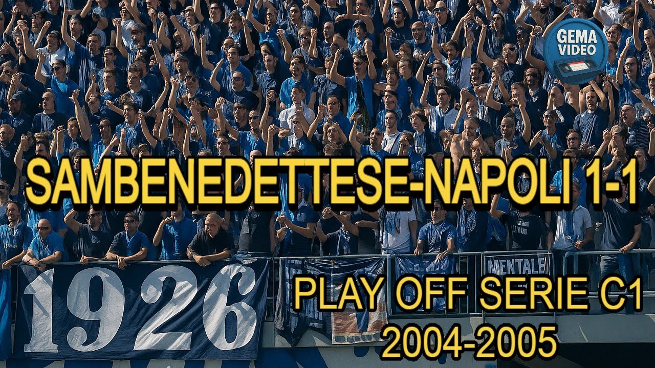 Sambenedettese 1-1 Napoli | Semifinale Playoff Serie C1 2005 | Gol di Bogliacino e Capparella