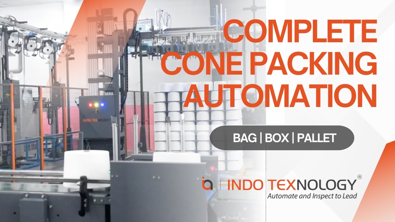 Complete Cone Packing Automation | Indo Texnology