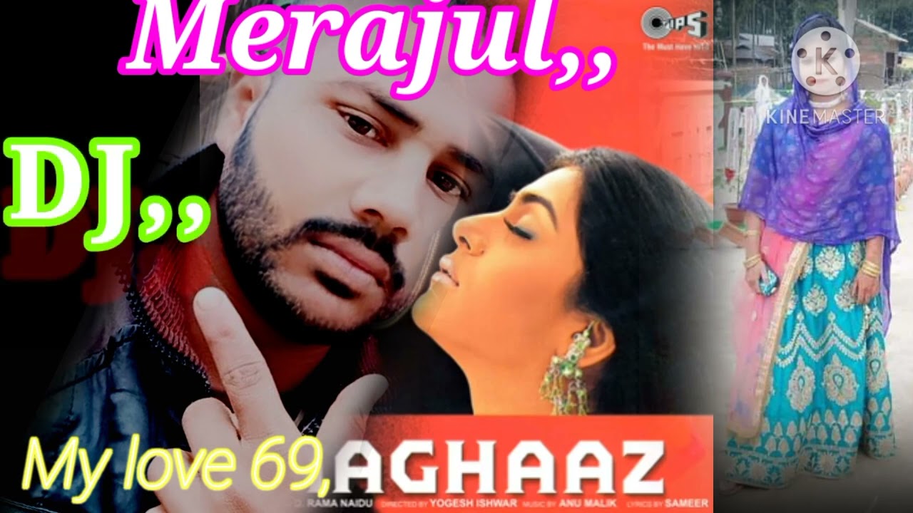 Dil Dil Aawara Dil Kaise Le Aawara Dil DJ song my love 69 merajul DJ new video_12/27/2022/)