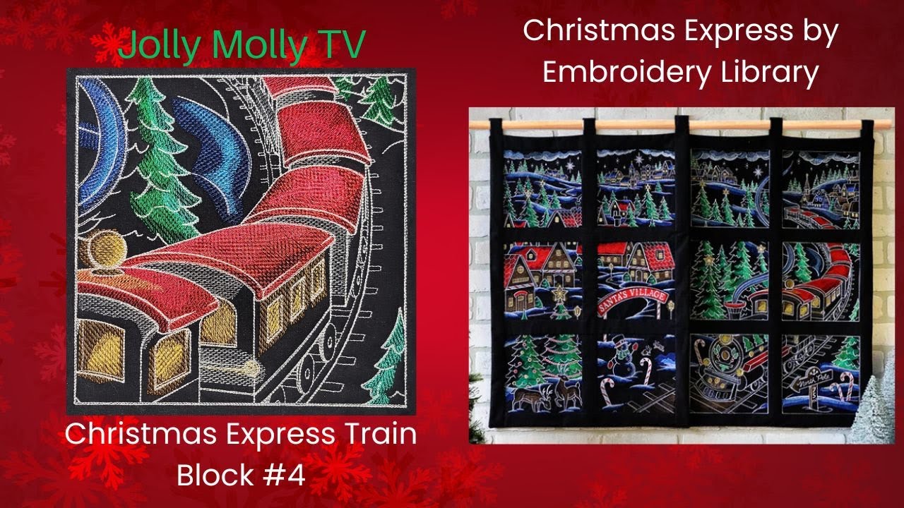 Christmas Express Wall Hanging Block #4 Machine Embroidery Sew-a-long Embroidery Library