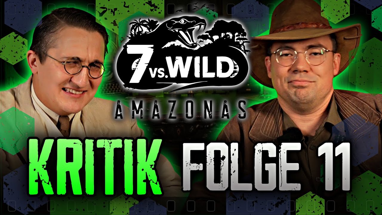 WIRD ES JETZT BESSER? - 7 vs. Wild AMAZONAS  - Folge 11 - Reaktion / Kritik 