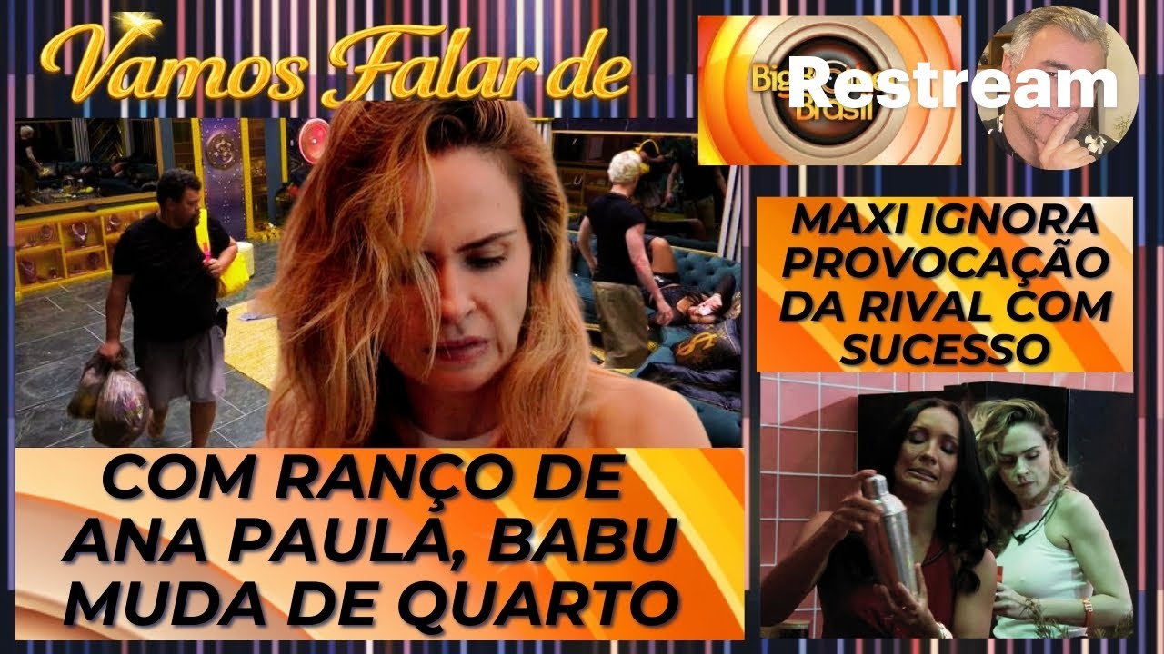 BBB26: COM RANÇO DE ANA PAULA, BABU MUDA DE QUARTO * MAXIANE IGNORA PROVOCAÇÃO DA RIVAL COM SUCESSO