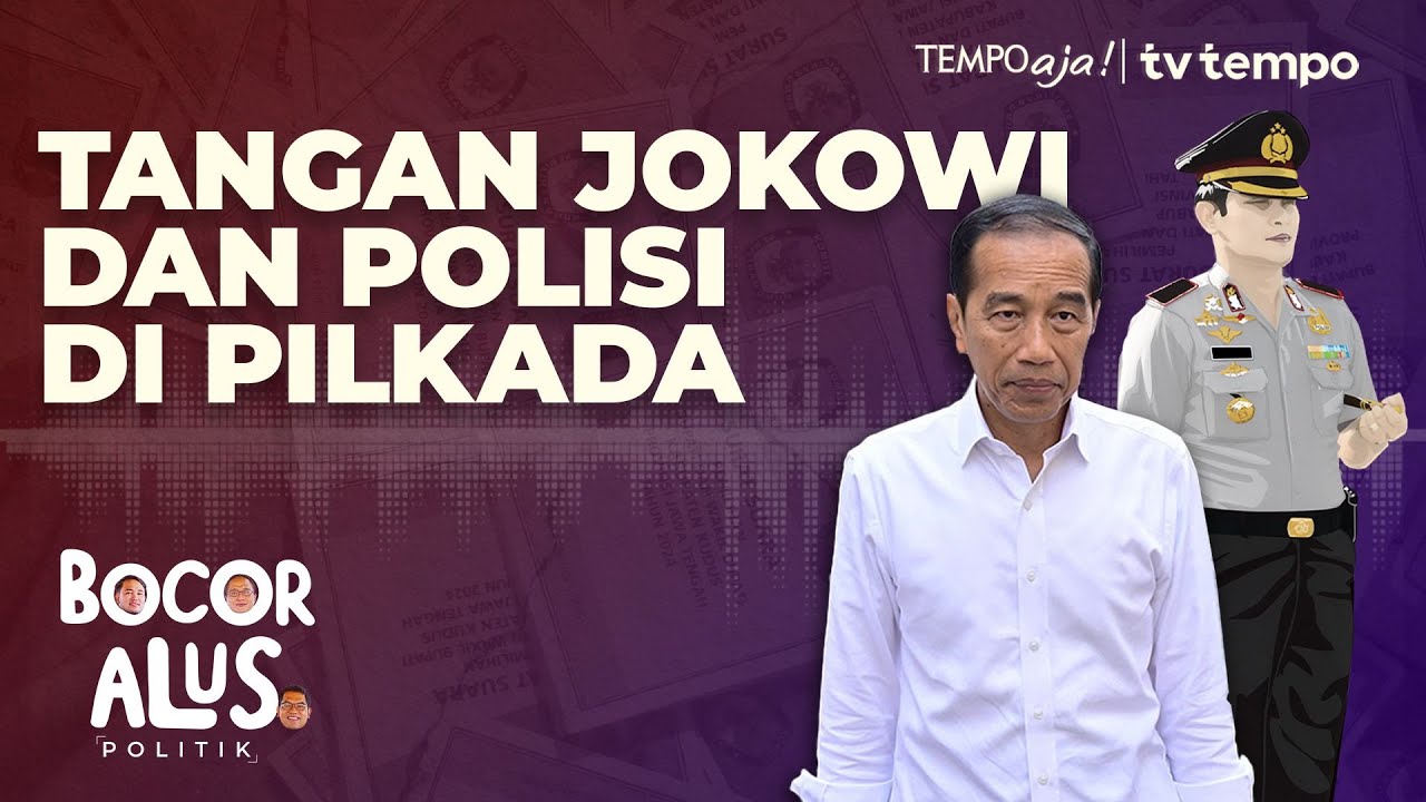 Tangan Jokowi dan Polisi Melawan Kandidat PDIP di Pilkada | Bocor Alus Politik