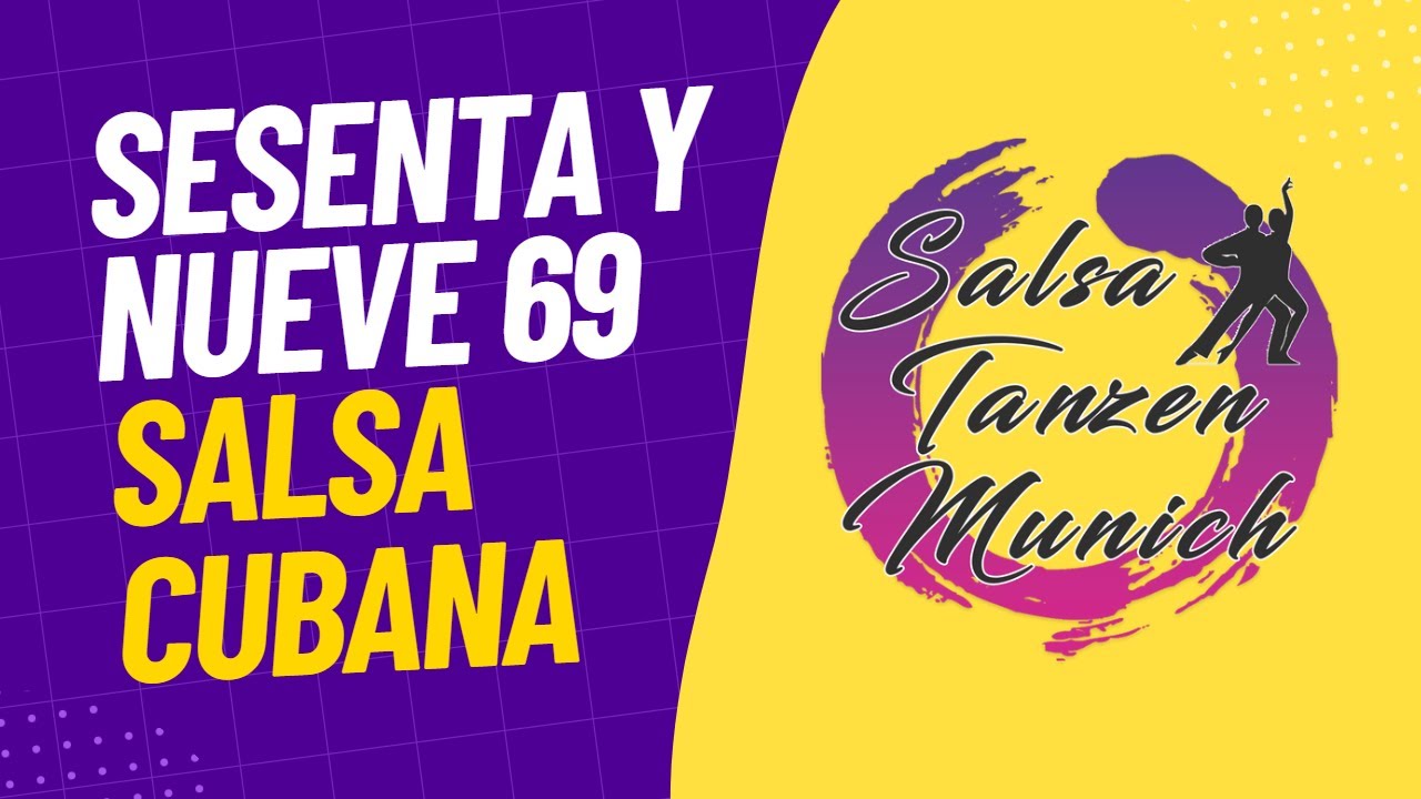 Salsa Cubana - Sesenta y nueve 69 (Intermediate)