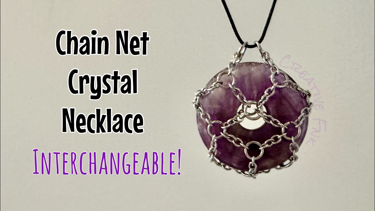 How to make a chain net cage to hold crystals! Necklace pendant swap crystals in & out!