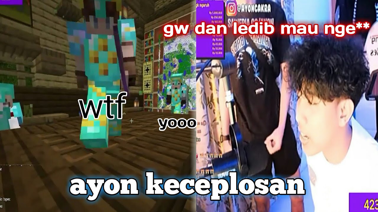 momen ayon kecoplosan bilang ledib mau ke rumah tapi kok malah sus