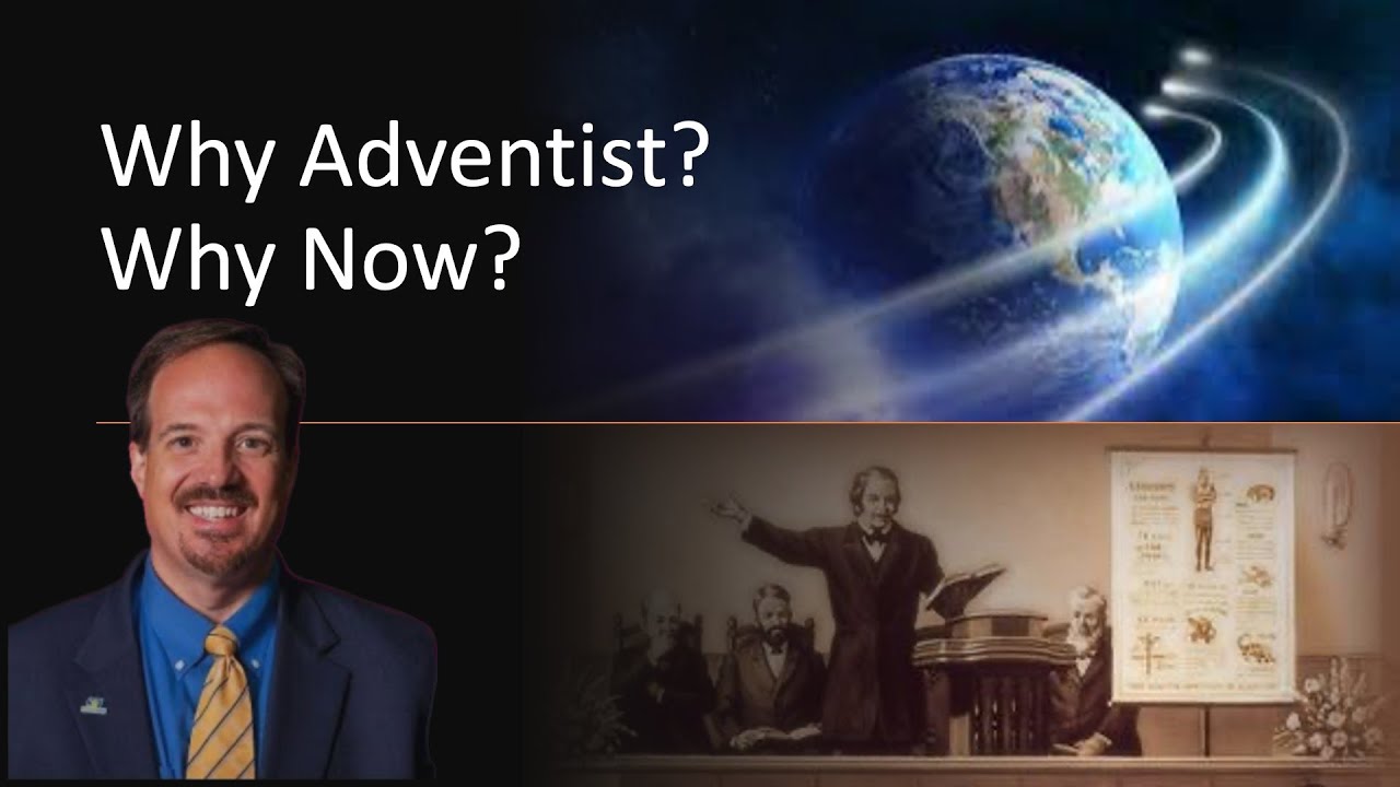 Why Adventist? Why now? | Pastor Chris Holland