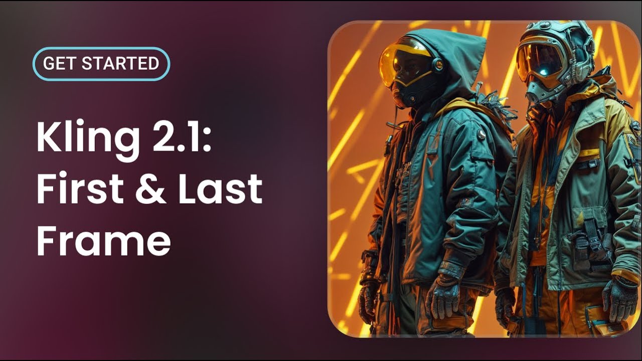 Kling 2.1 - First & Last Frame