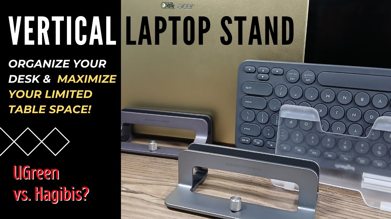 Hagibis vs. UGreen: Guide to Laptop Vertical Stands Review | Decongest & Maximize Your Table Space