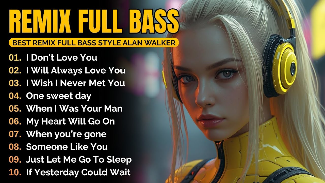 DJ Remix Full Bass || Full Album Style Alan Walker | New Songs Playlist 2025 #EDM #remix #chill