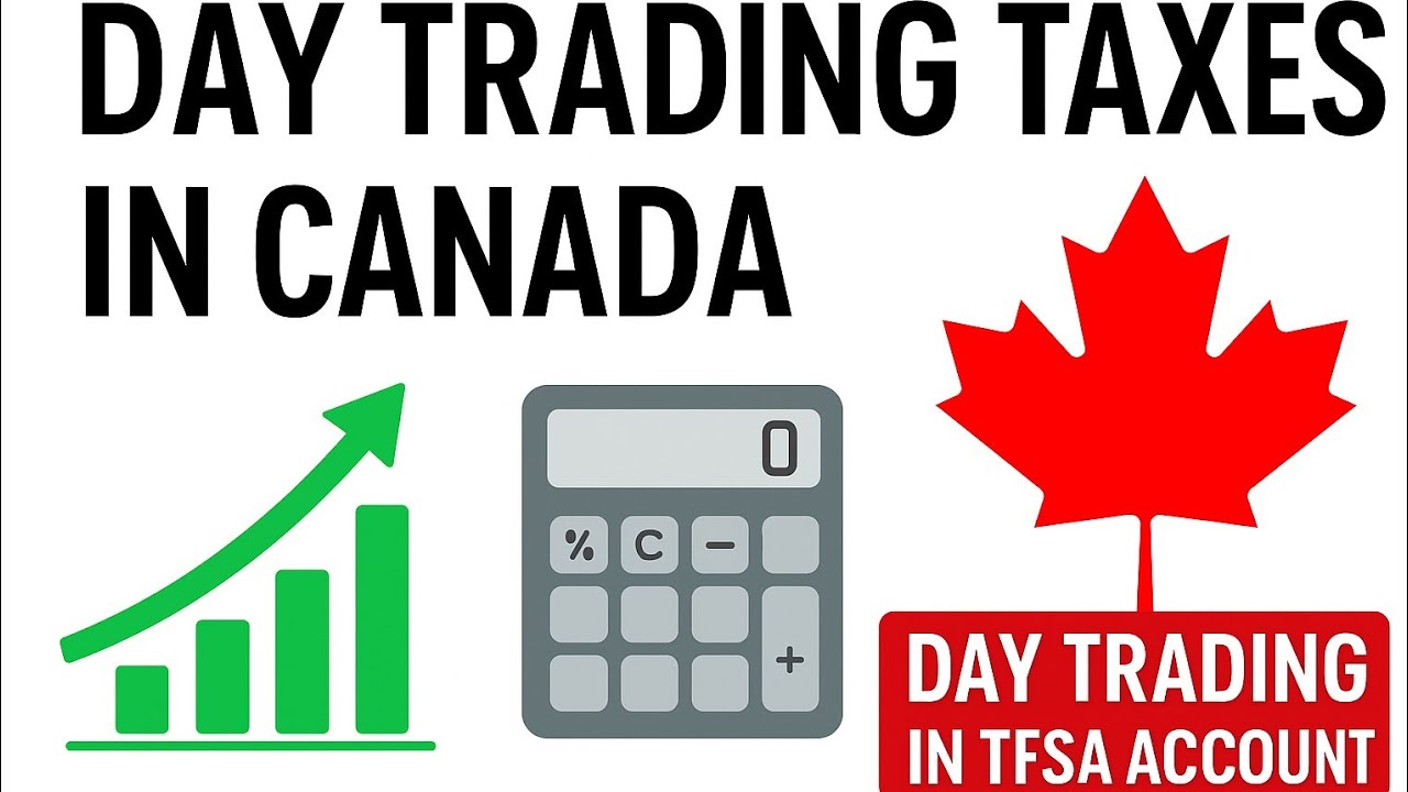 Day Trading Taxes in Canada- Day Trading in TFSA 