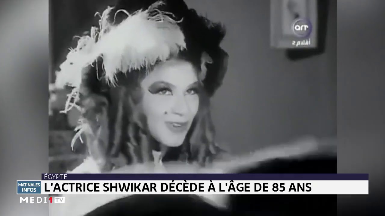 Egypte: d&eacute;c&egrave;s de l&acute;actrice Shwikar &agrave; l&acute;&acirc;ge de 85 ans