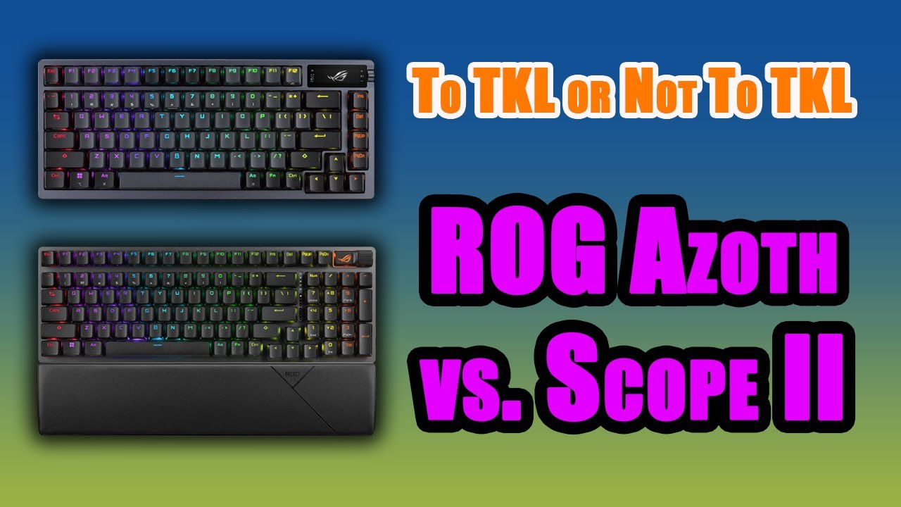 Asus ROG Azoth против Asus ROG Scope II