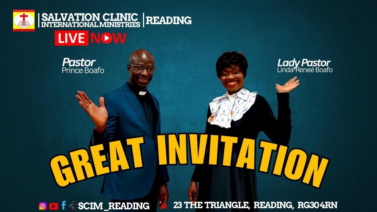 THE GREAT INVITATION SERVICE || PASTOR PRINCE BOAFO || SCIM - READING || 24.8.25