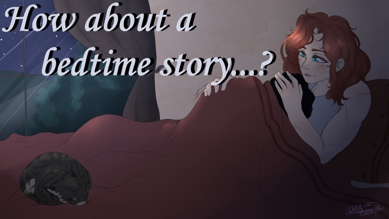 How about a bedtime story...? (F4A) (Bedtime story) (Sleep Aid) (Southern Belle x Werewolf listener)