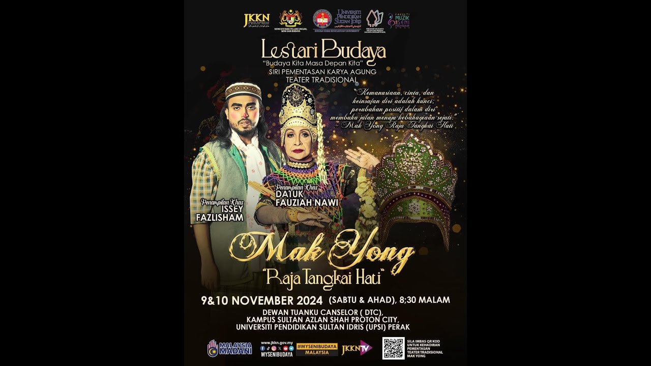 Pementasan Teater Tradisional Mak Yong 'Raja Tangkai Hati'