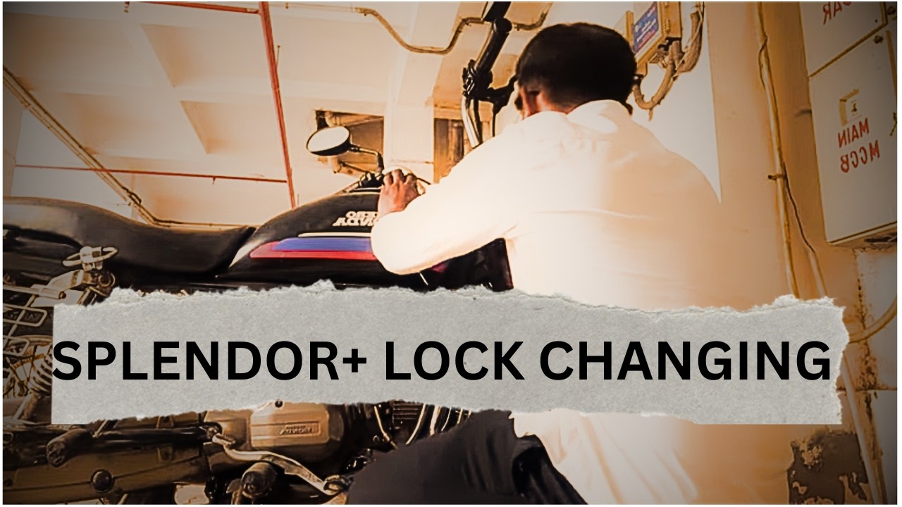 Splendor + Lock Changing Vlog 🏍