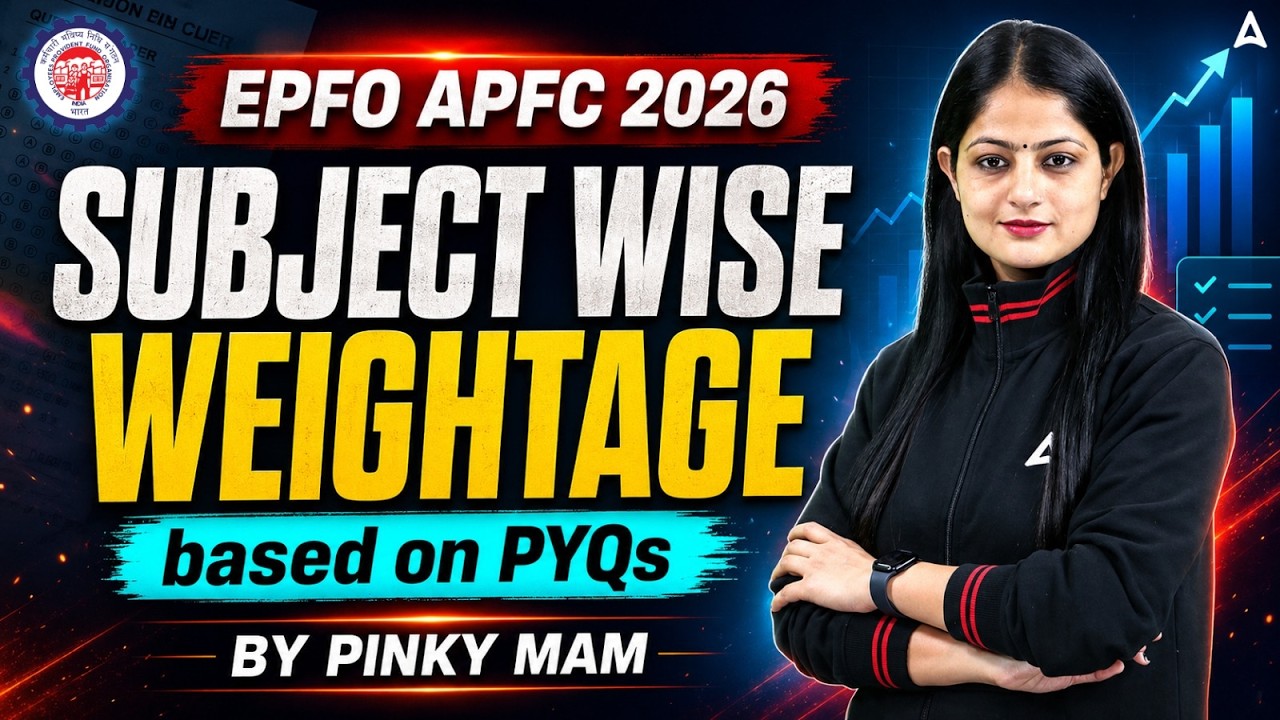 EPFO APFC 2026 Subject Wise Weightage | Previous Year Analysis | By Pinky Yadav