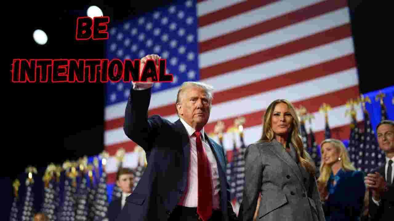 The Surprising Truth About Being Intentional Like TRUMP Nobody Tells You