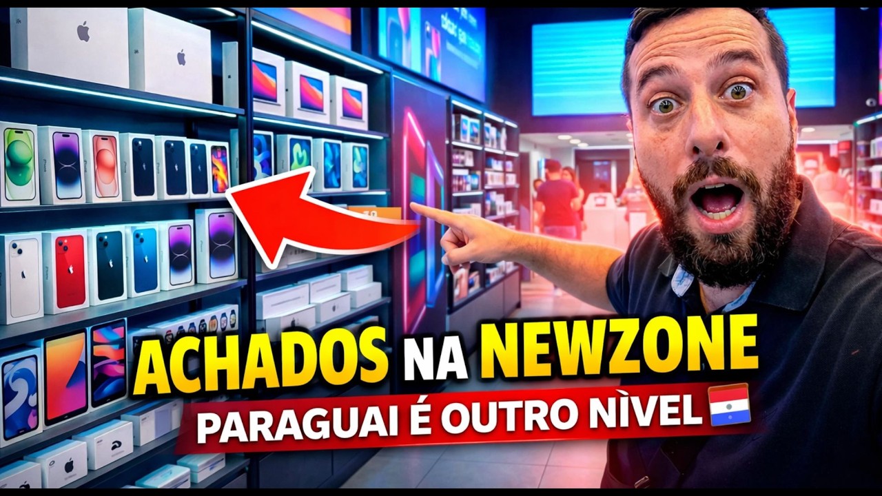 COMPRAS NO PARAGUAI 2026: NEW ZONE tem os MELHORES HORÁRIOS e PREÇOS em Ciudad del Este?