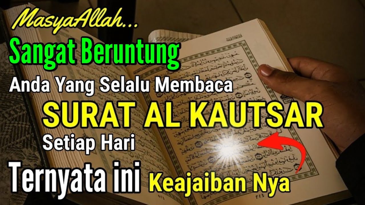 MASYAALLAH‼️ 10 RAHASIA KEISTIMEWAAN SURAT AL KAUTSAR YANG JARANG DIKETAHUI, BERUNTUNG ANDA YANG RUT