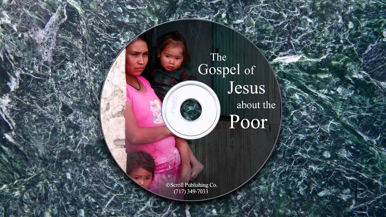 The Gospel of Jesus About the Poor