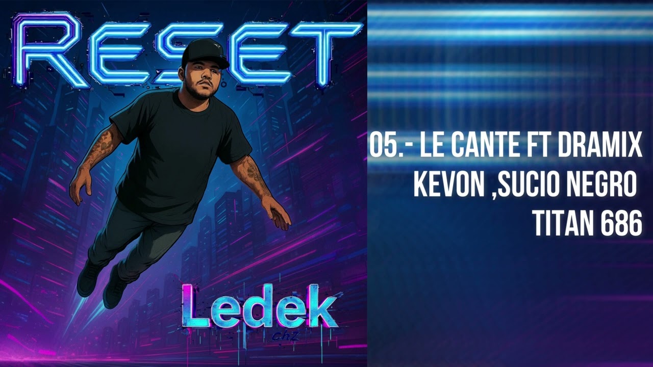 Ledek chz -le cante ft titan 686 dramix chz sucio negro kevon