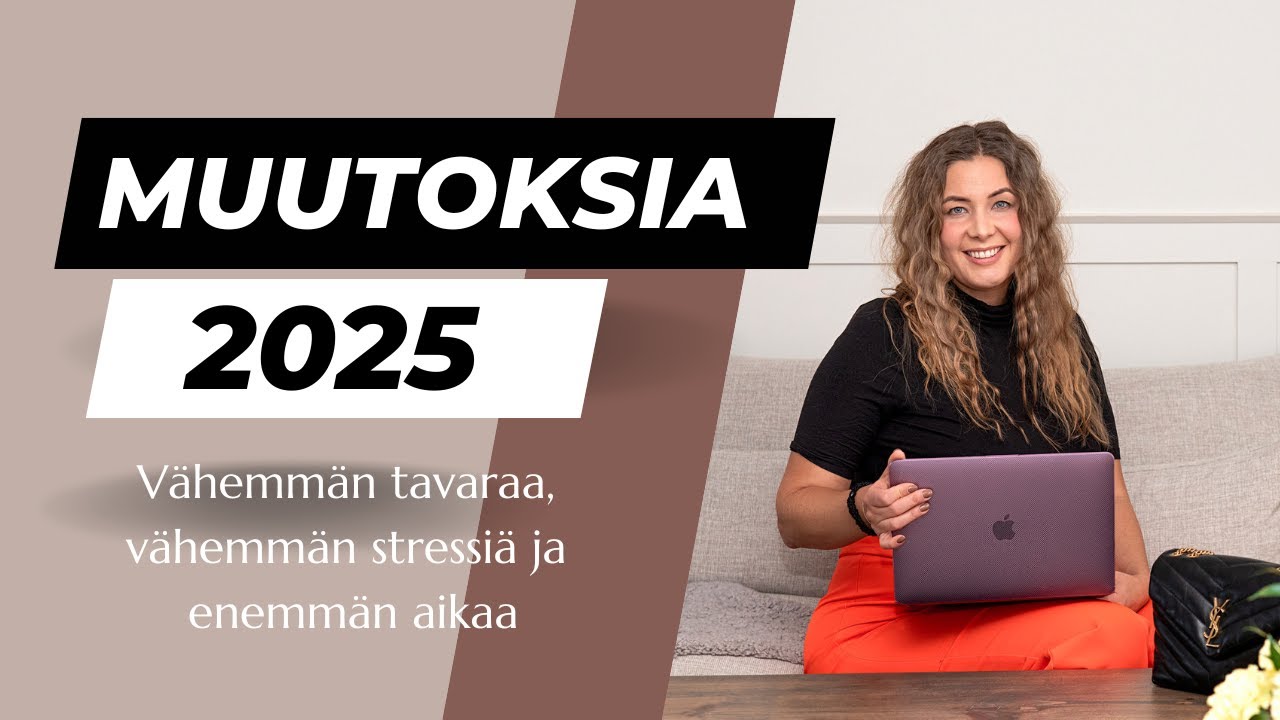 Vuosi 2025 - vähemmän tavaraa, enemmän aikaa ja rahaa säästöön