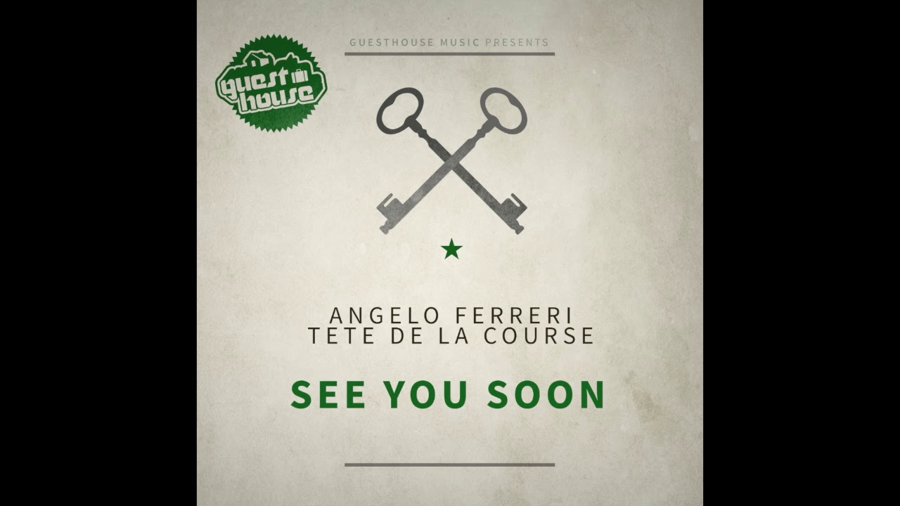 Angelo Ferreri, Tete De La Course -  See You Soon