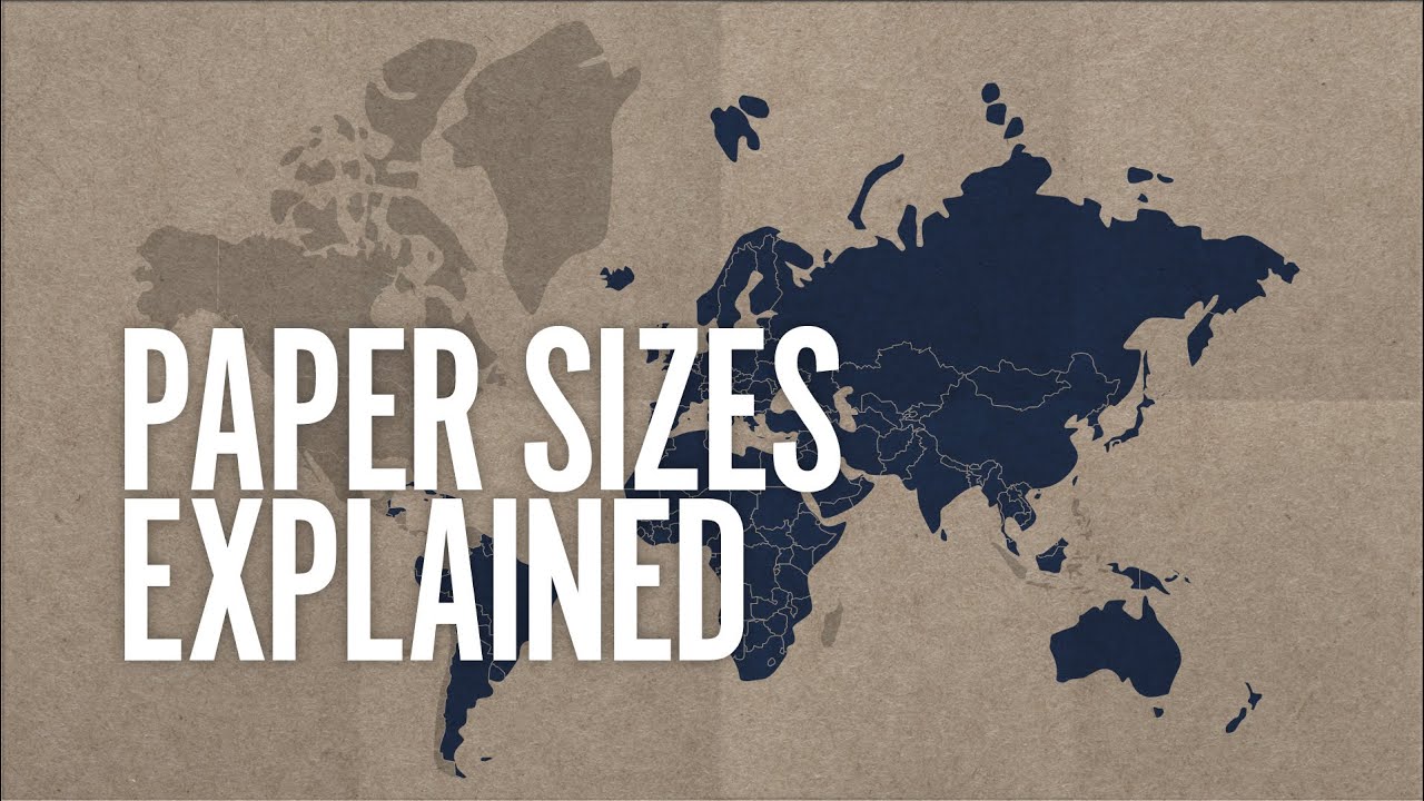 Paper Sizes Explained