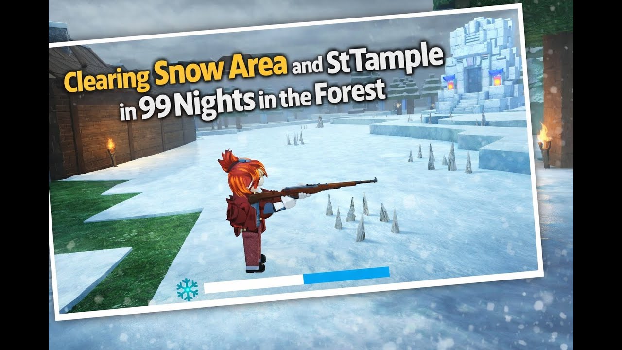 clearing snow area and snow temple in 99 nights in the forest #roblox