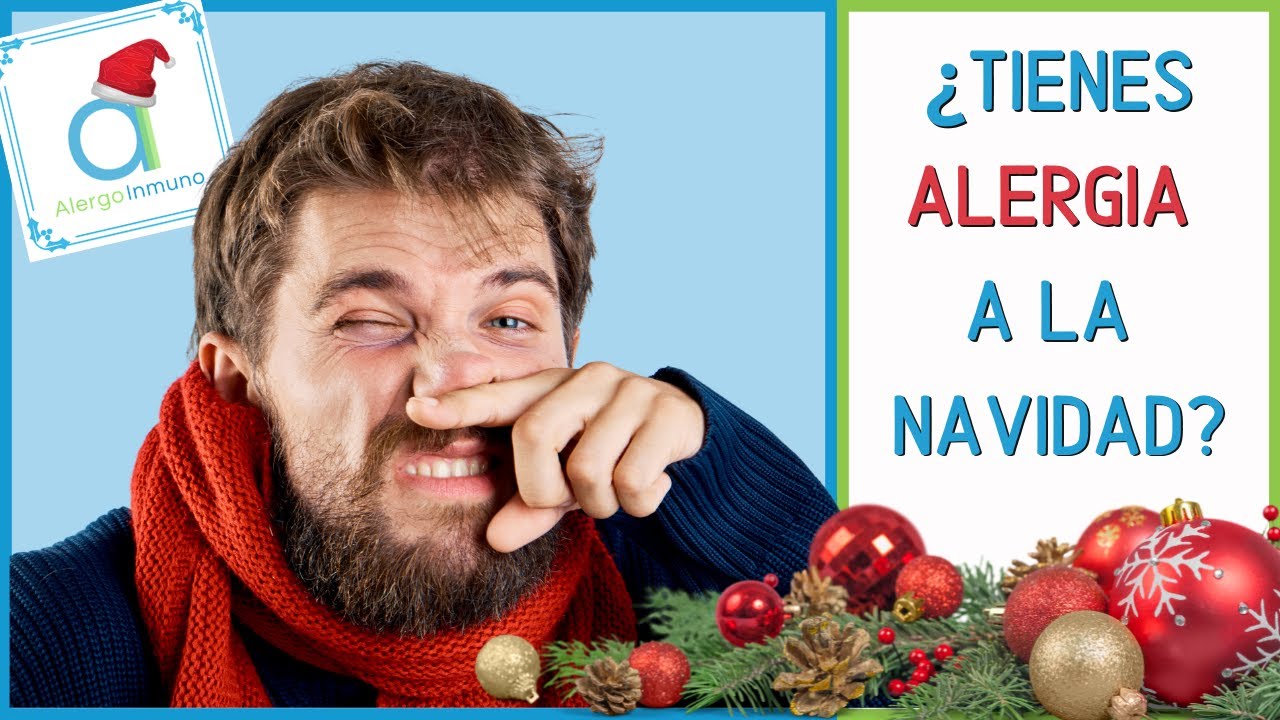 &iexcl;ALERGIAS EN NAVIDAD! 🎄🔔🎁☃️🎅 &iquest;Tienes alguna de ellas? &iexcl;Aver&iacute;gualo ahora!